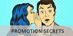 Promotion Secrets